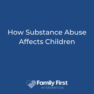 How Substance Abuse Affects Children